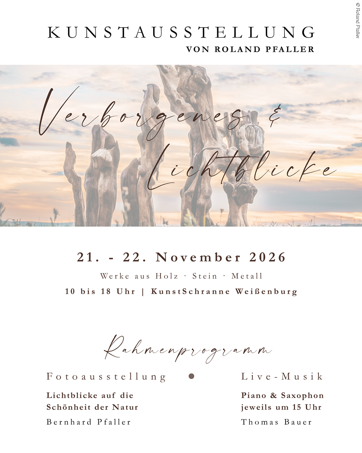Kunstausstellung von Roland Pfaller 21.11.-22.11.26